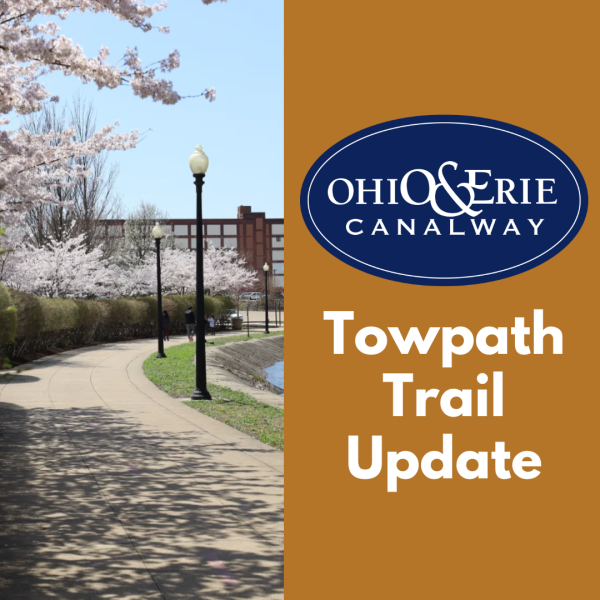Image of the Towpath Trail in Akron next to the Ohio & Erie Canalway logo and text "Towpath Trail Update"